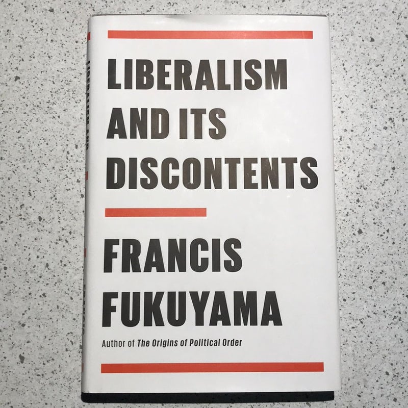 Liberalism and Its Discontents