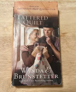 The Tattered Quilt