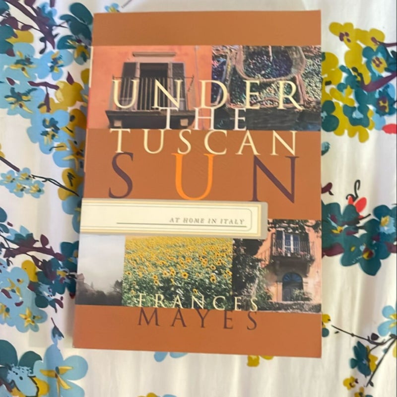 Under the Tuscan Sun