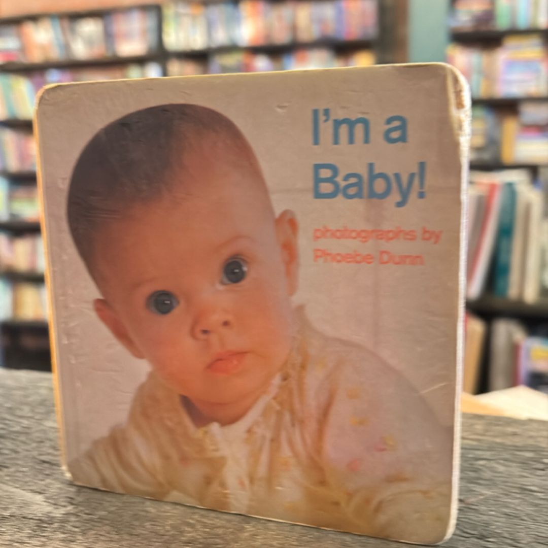 I'm a Baby!