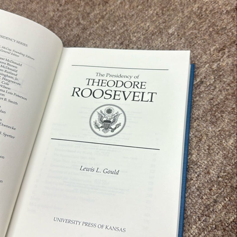 The Presidency of Theodore Roosevelt