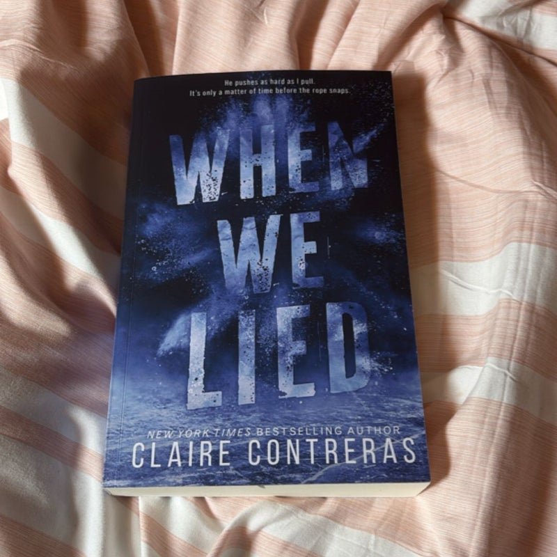 When We Lied