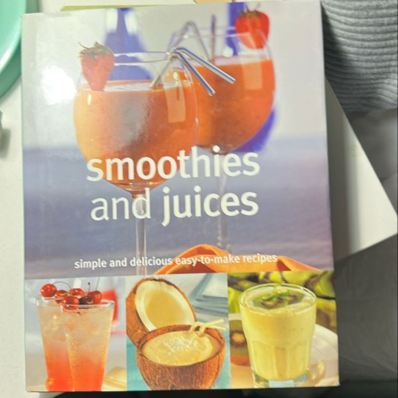 Smoothies and juices