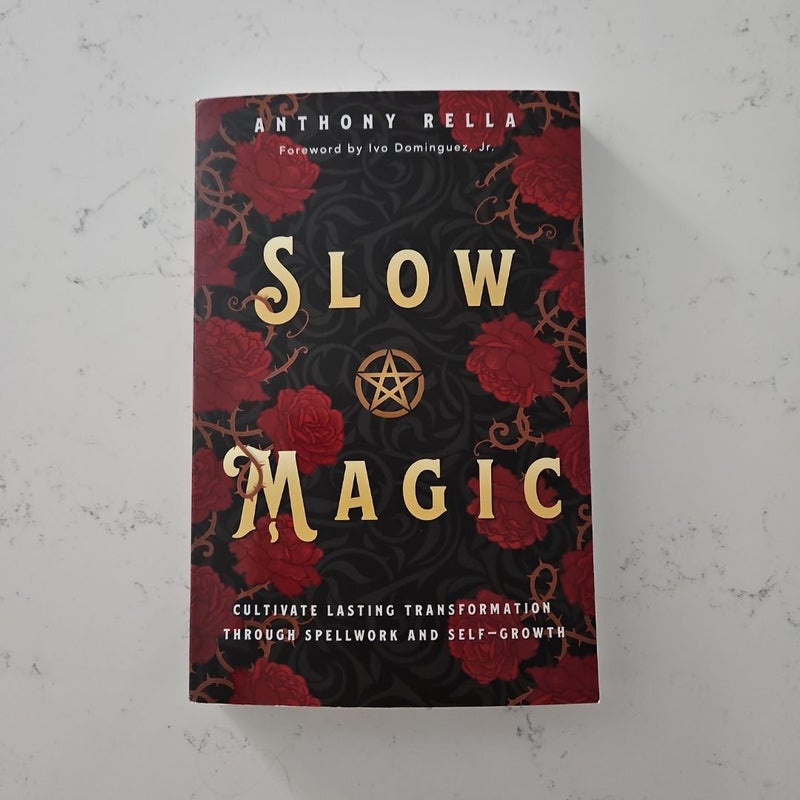 Slow Magic