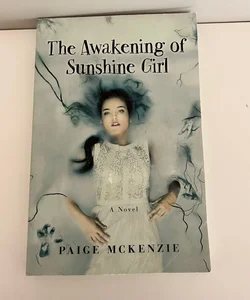 The Awakening Of Sunshine Girl 