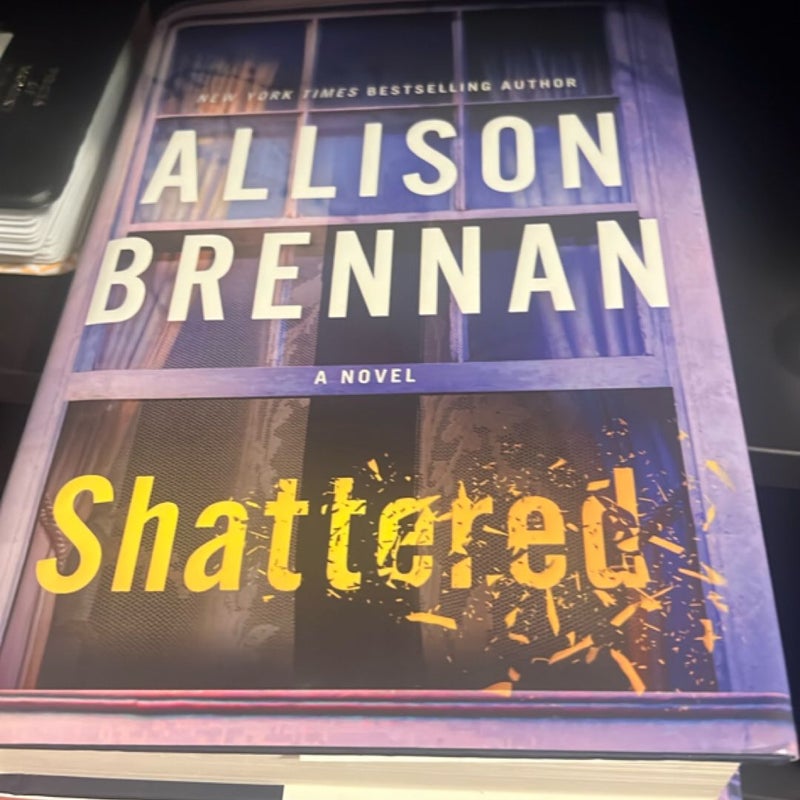 Shattered
