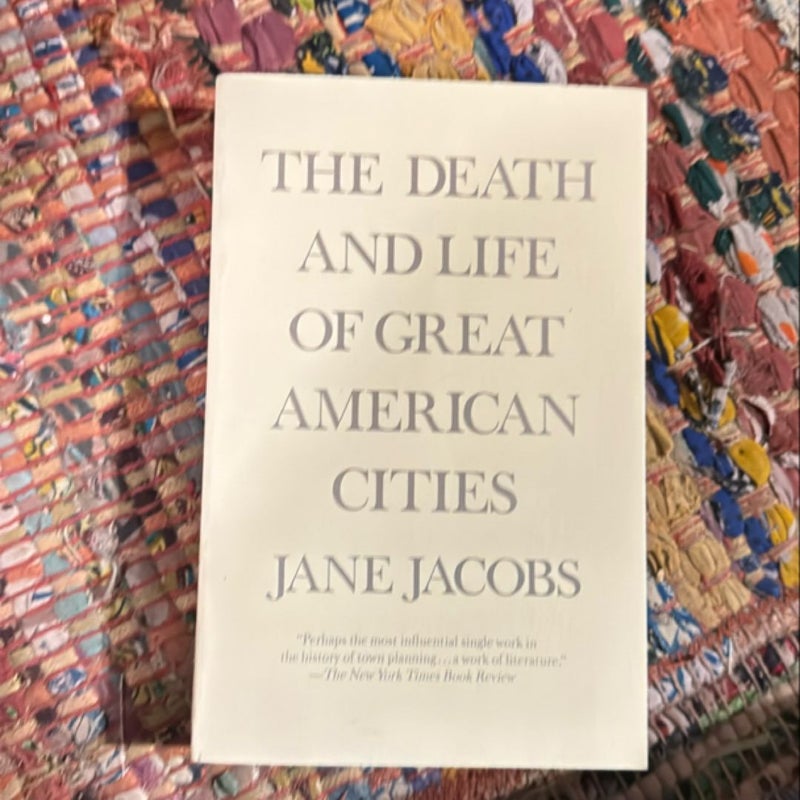 The Death and Life of Great American Cities