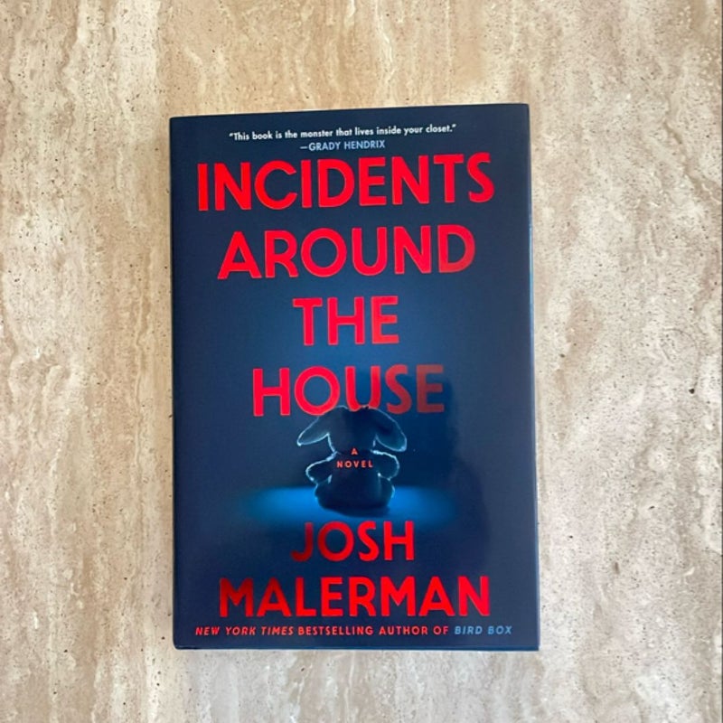 Incidents Around the House