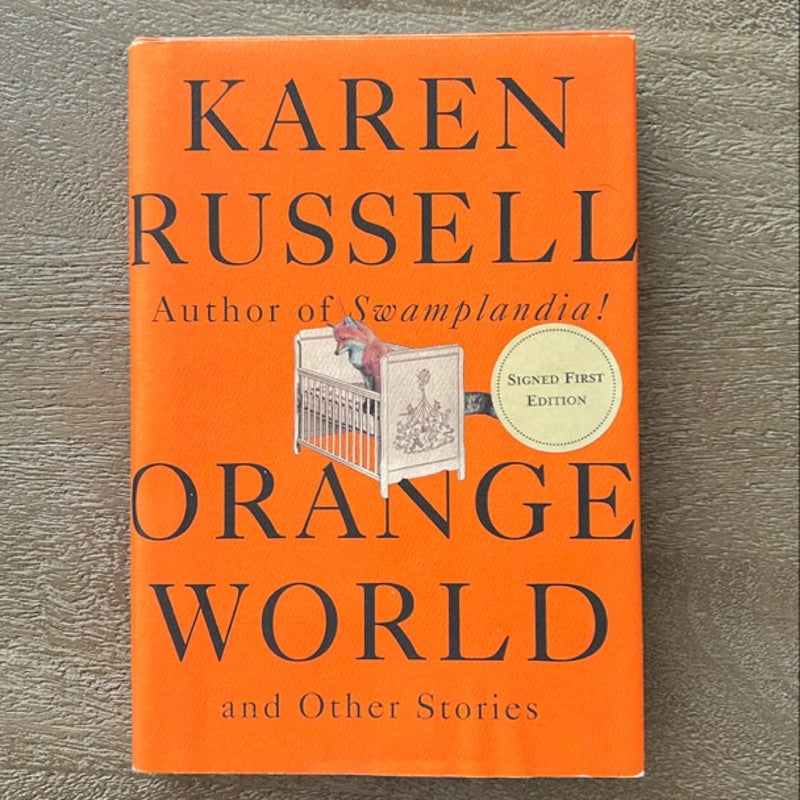 Orange World and Other Stories *SIGNED*