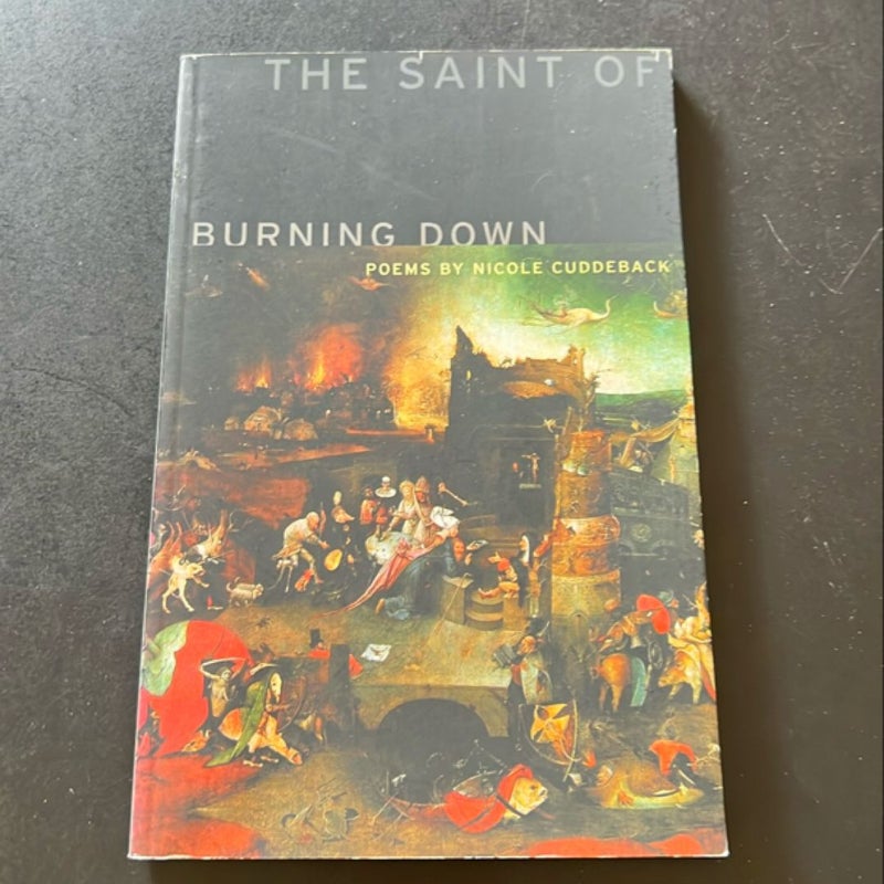 The Saint of Burning Down