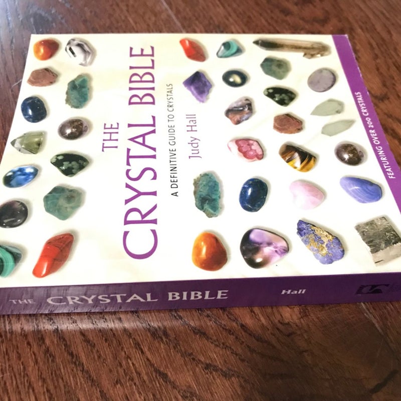 The Crystal Bible (Metaphysical Gemstone Dictionary) Judy Hall 