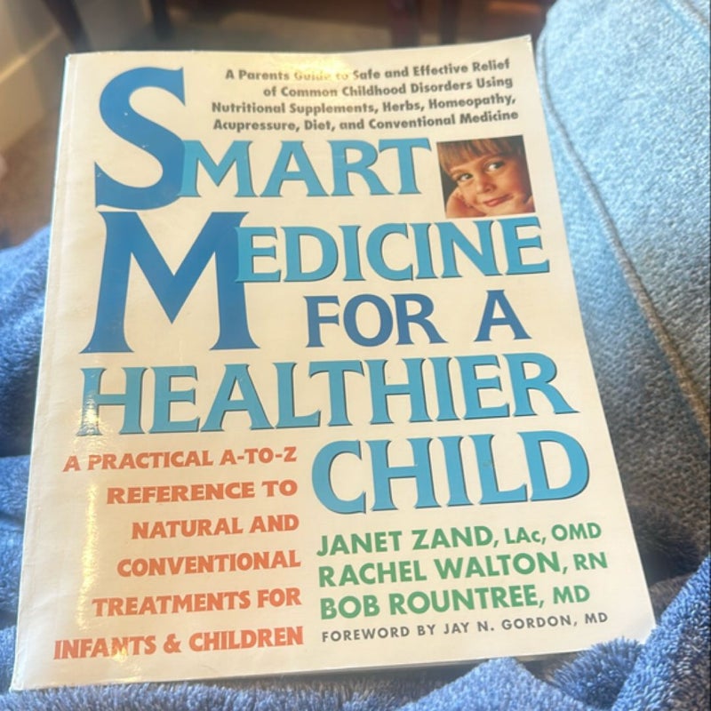 Smart Medicine for a Healthier Child