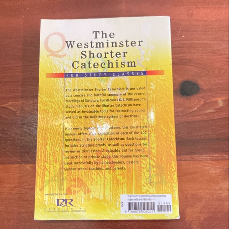 The Westminster Shorter Catechism