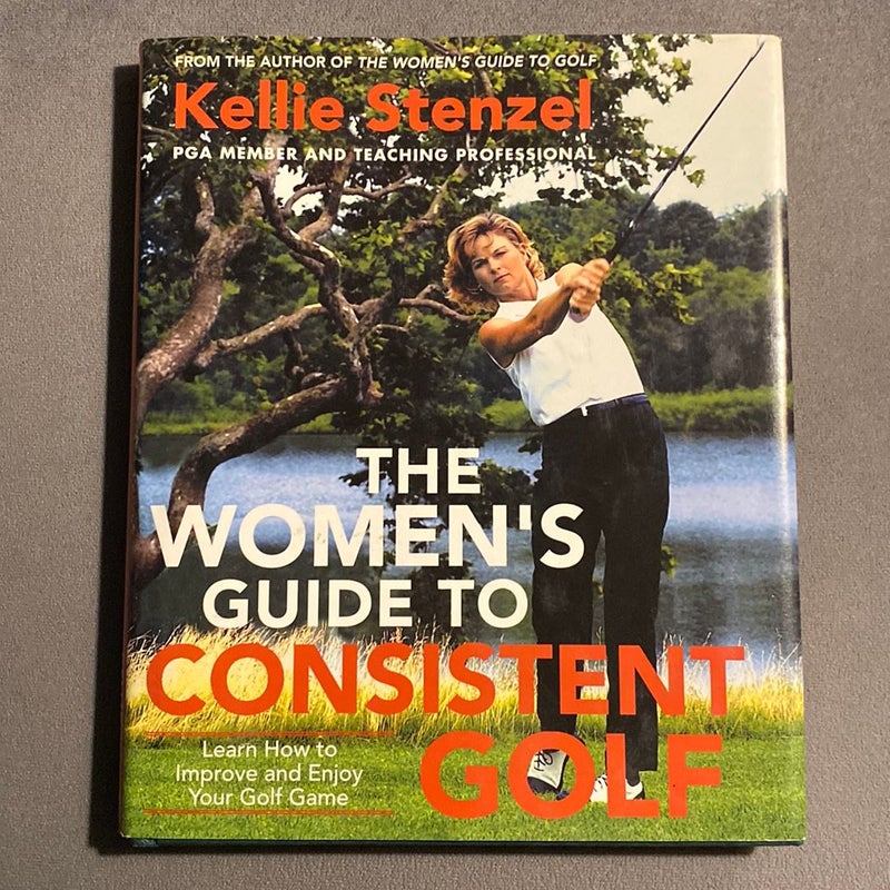 Women's Guide to Consistent Golf