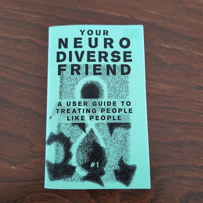 Your Neuro diverse Friend