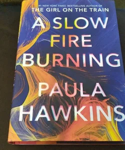 A Slow Fire Burning