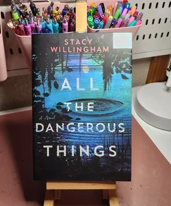 All the Dangerous Things (BotM Edition)