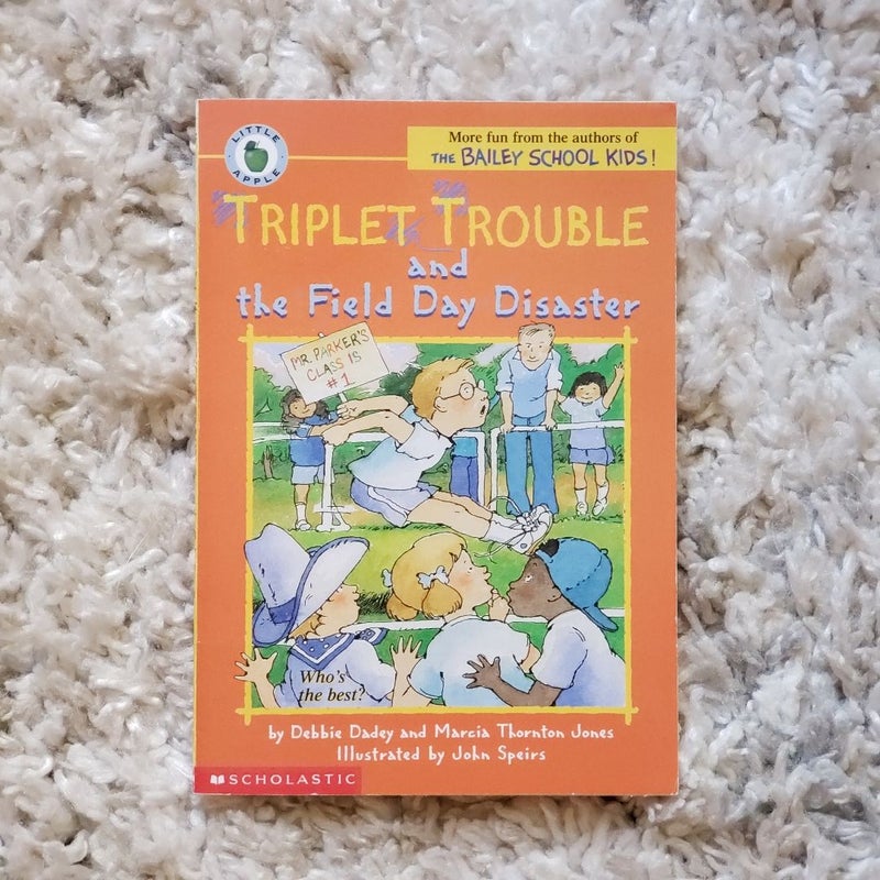 Triplet Trouble and the Field Day Disaster