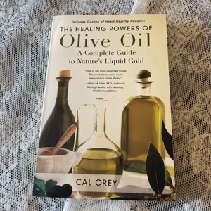 The Healing Powers of Olive Oil