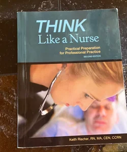 THINK Like a Nurse