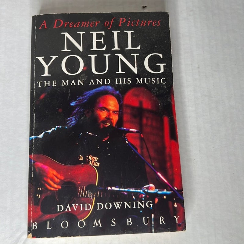 Dreamer of Pictures: Neil Young