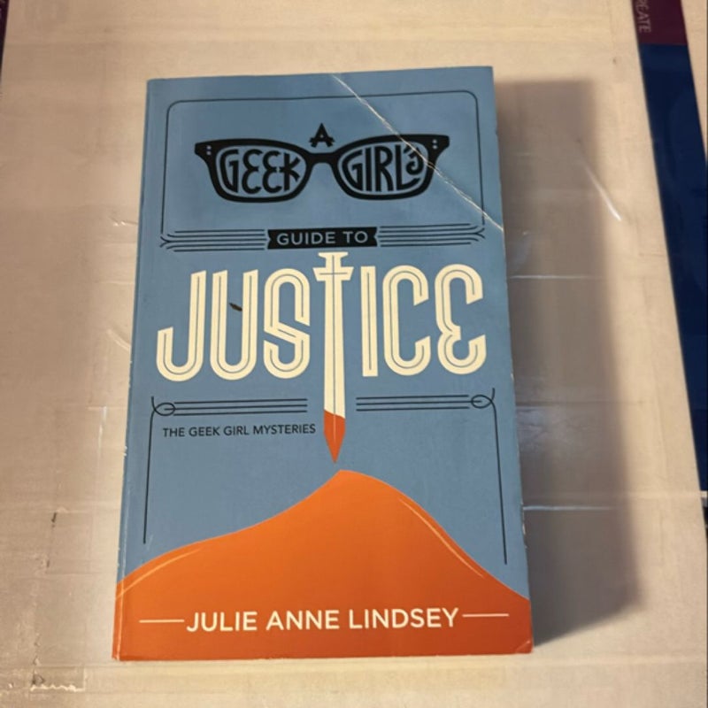 A Geek Girl's Guide to Justice