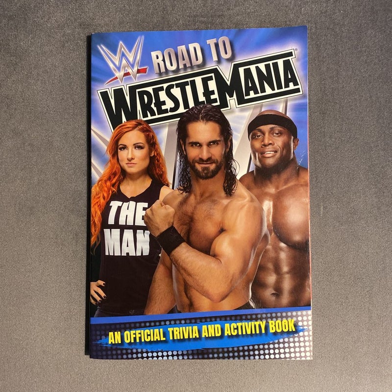 Road To Wrestle Mania