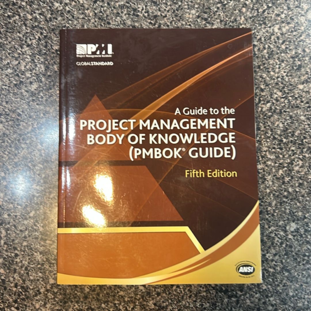 A Guide to the Project Management Body of Knowledge (PMBOK Guide)