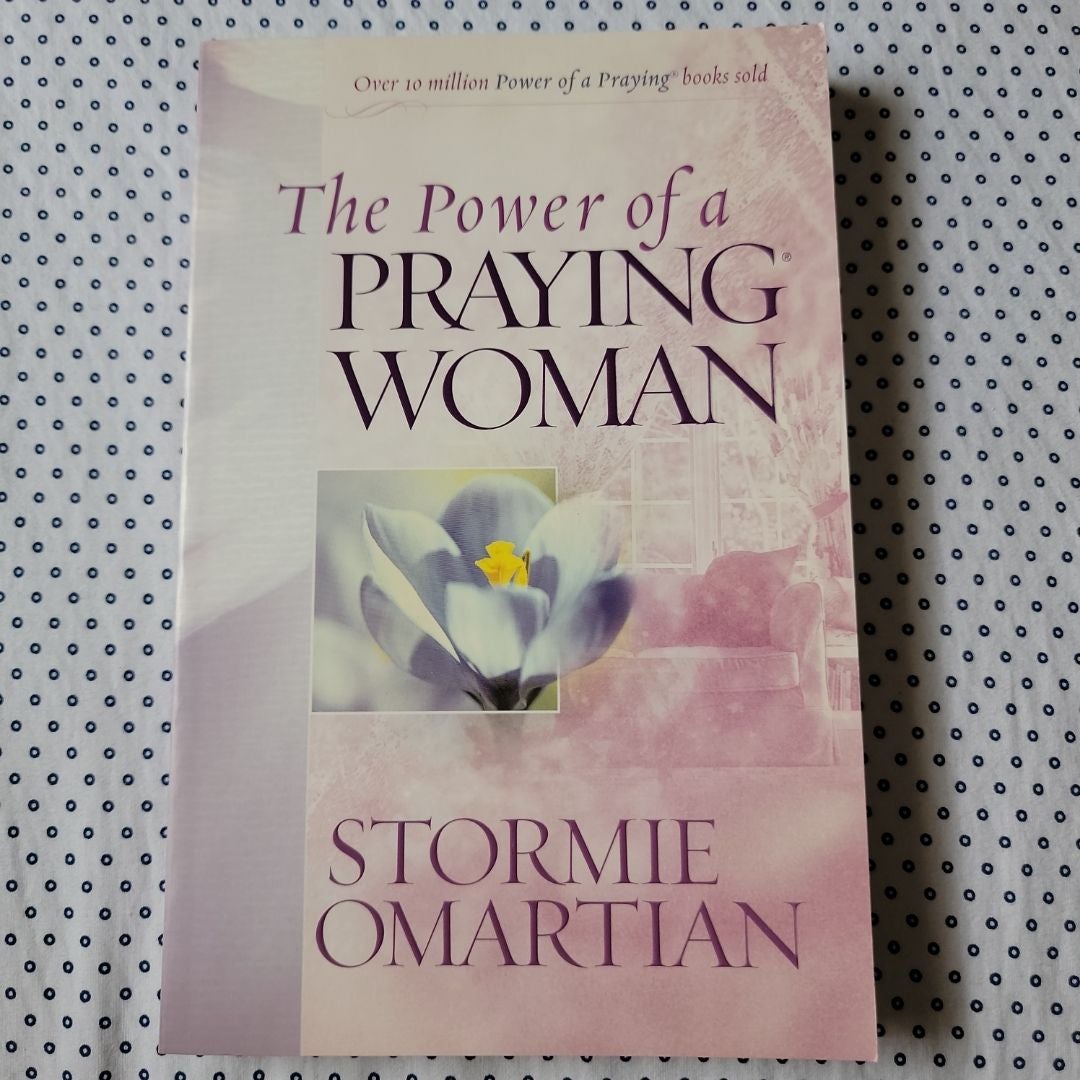 The Power of a Praying Woman