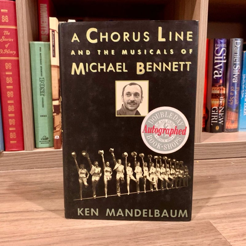 SIGNED—A Chorus Line and the Musicals of Michael Bennett