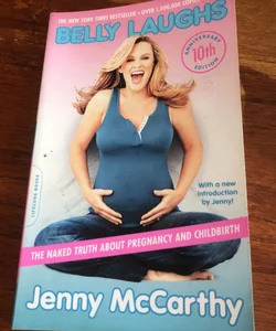 Belly Laughs (10th Anniversary Edition)