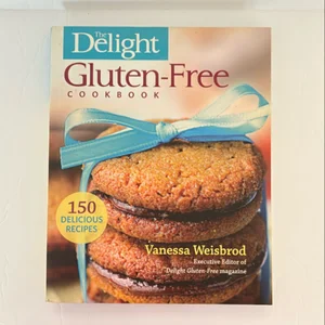 The Delight Gluten-Free Cookbook