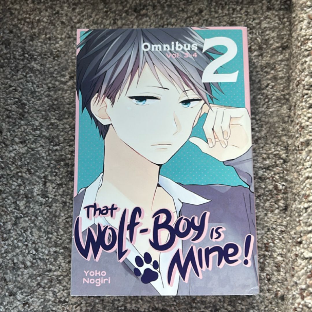 That Wolf-Boy Is Mine! Omnibus 2 (Vol. 3-4)