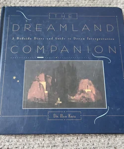 The Dreamland Companion
