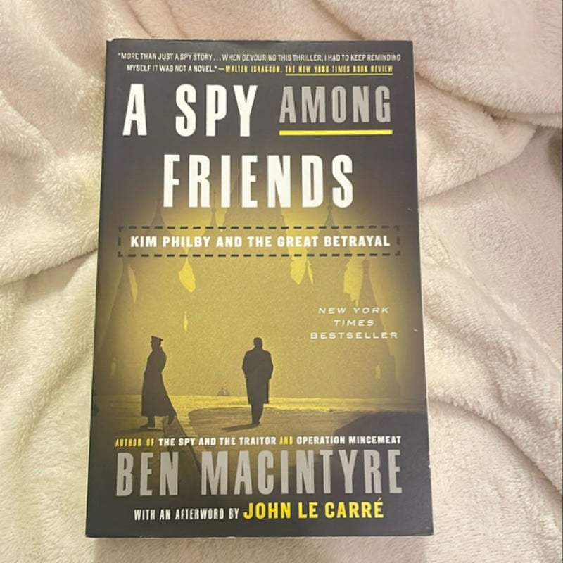 A Spy among Friends