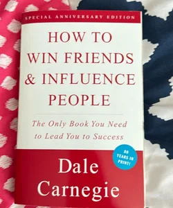 How to Win Friends and Influence People