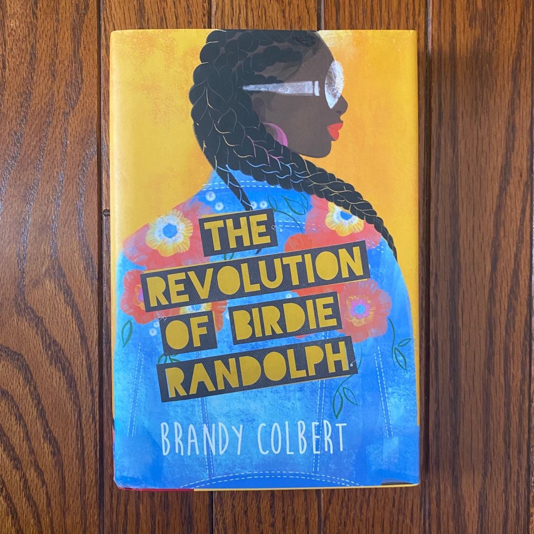 The Revolution of Birdie Randolph