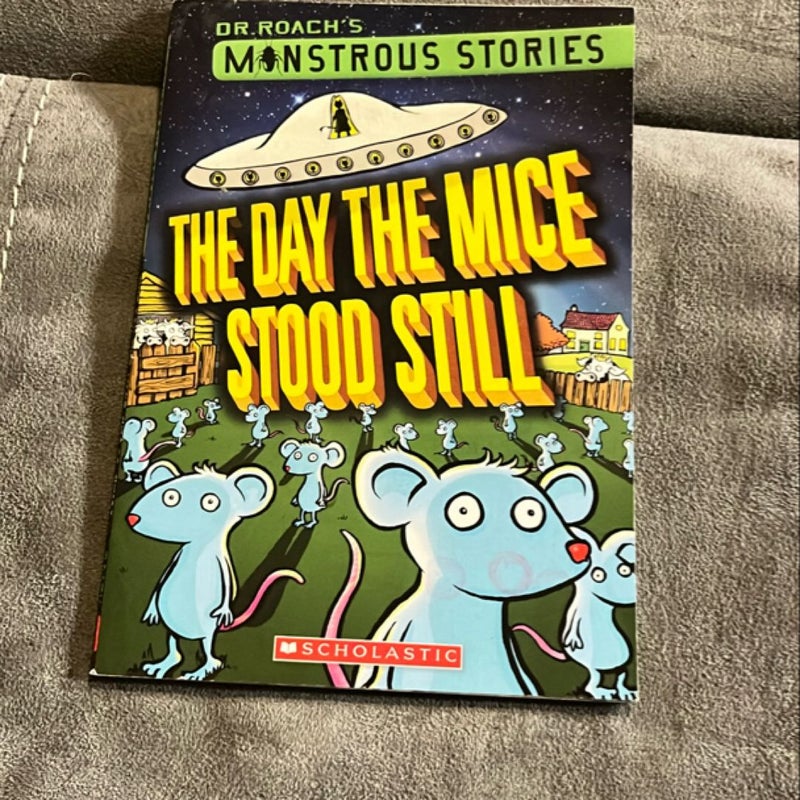 Monstrous Stories #4: the Day the Mice Stood Still