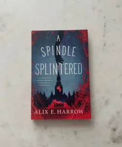A Spindle Splintered (Signed Plate) 