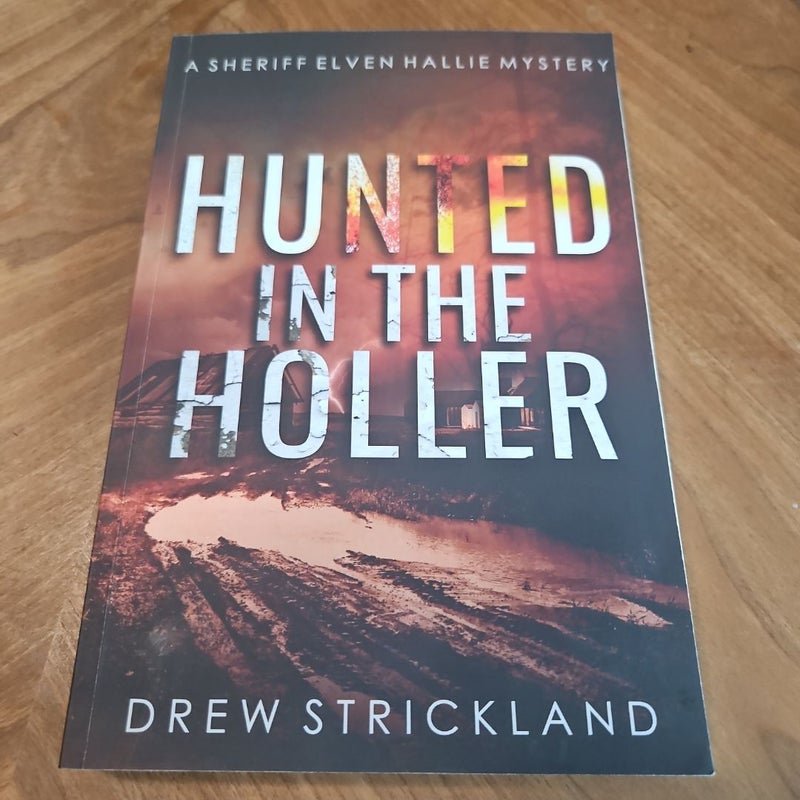 Hunted in the Holler