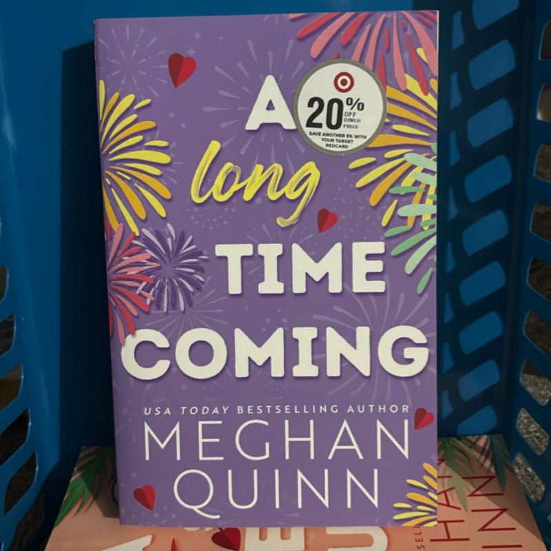 A Long Time Coming