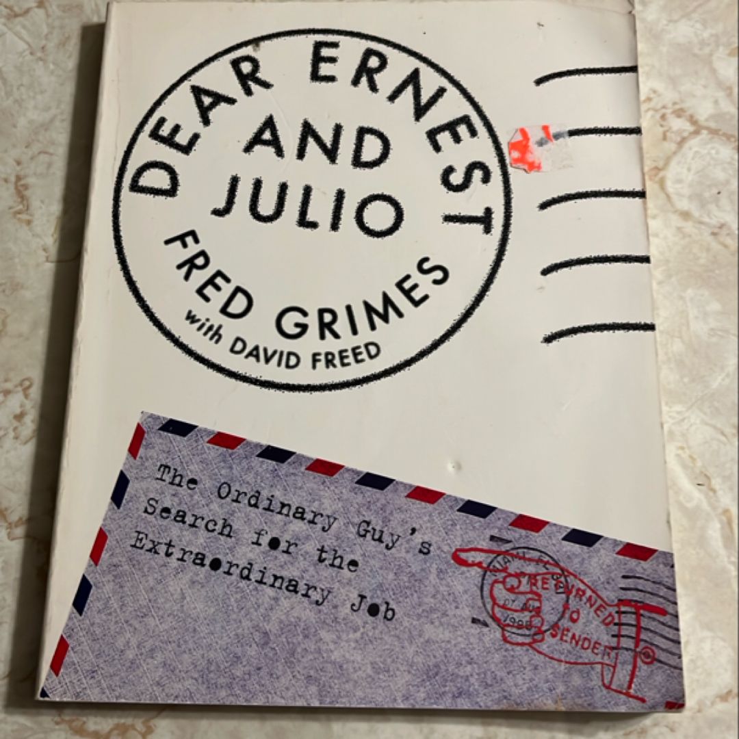 Dear Ernest and Julio