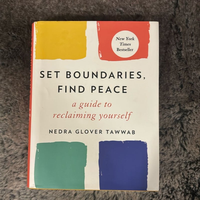 Set Boundaries, Find Peace