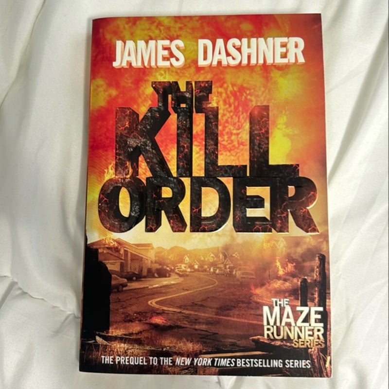 The Kill Order (Maze Runner, Book Four; Origin)