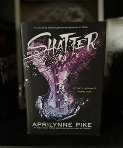 Shatter: FIRST EDITION