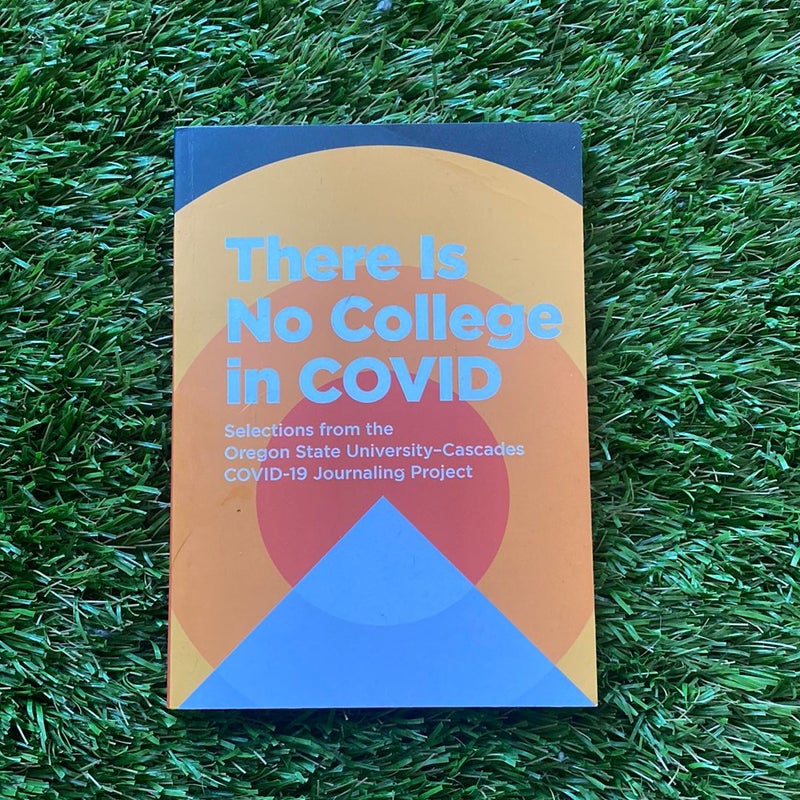 There Is No College in COVID