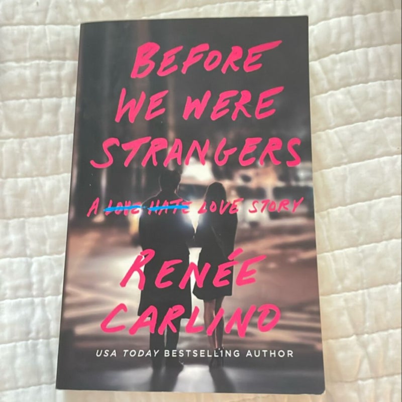 Before We Were Strangers