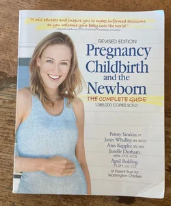 Pregnancy, Childbirth, and the Newborn (2016-5Th Edition)