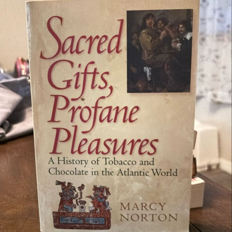 Sacred Gifts, Profane Pleasures