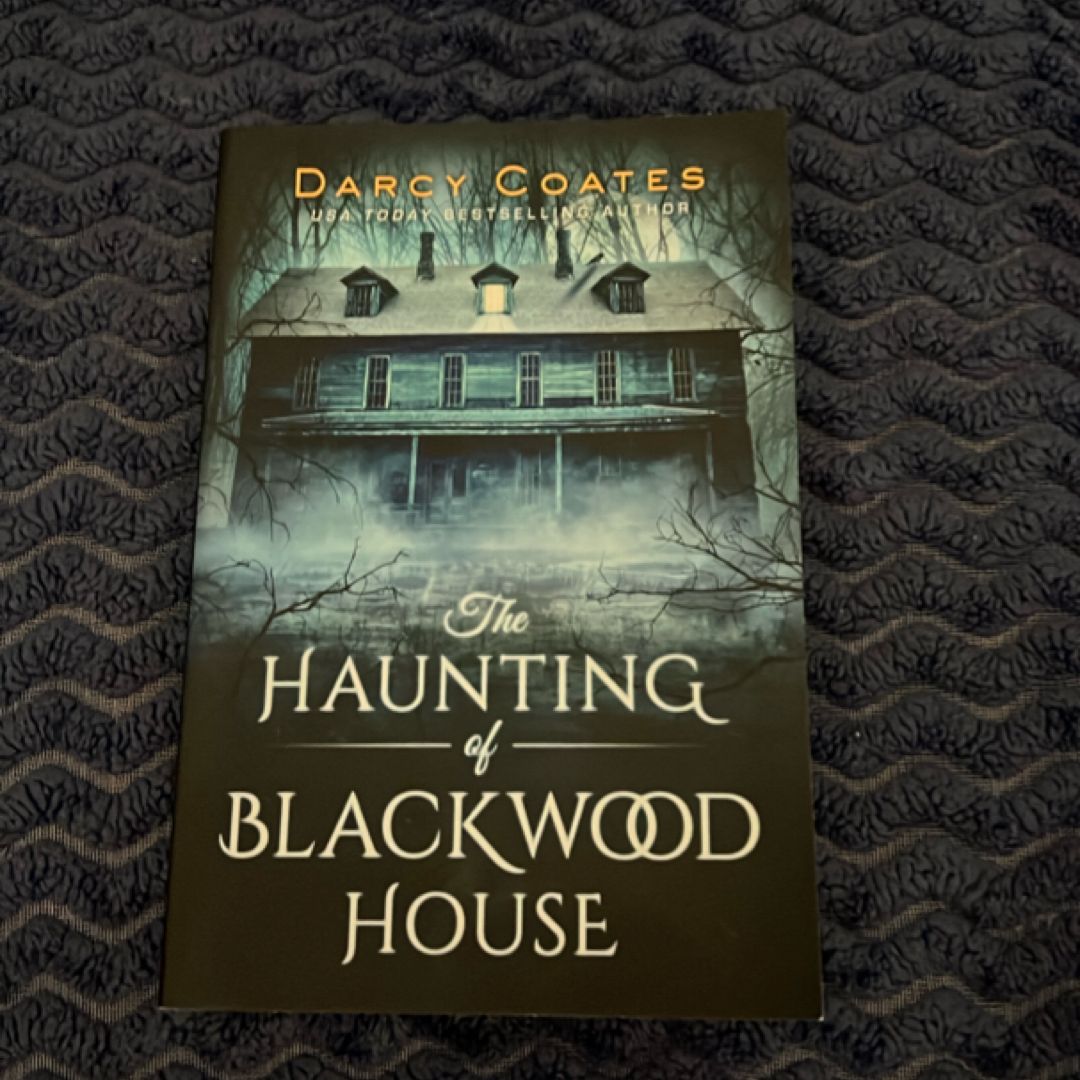 The Haunting of Blackwood House